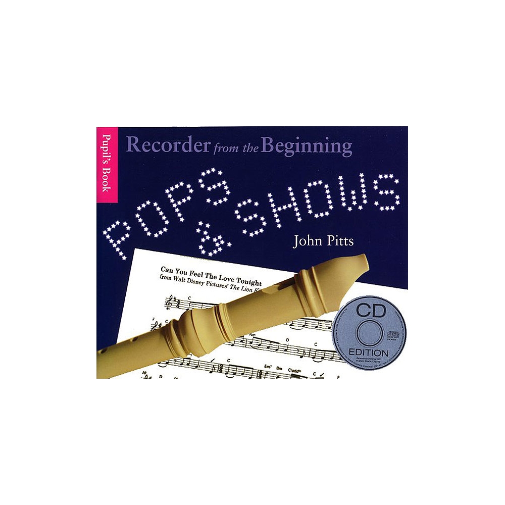 Recorder From The Beginning - Pops & Shows: Pupil's Book
