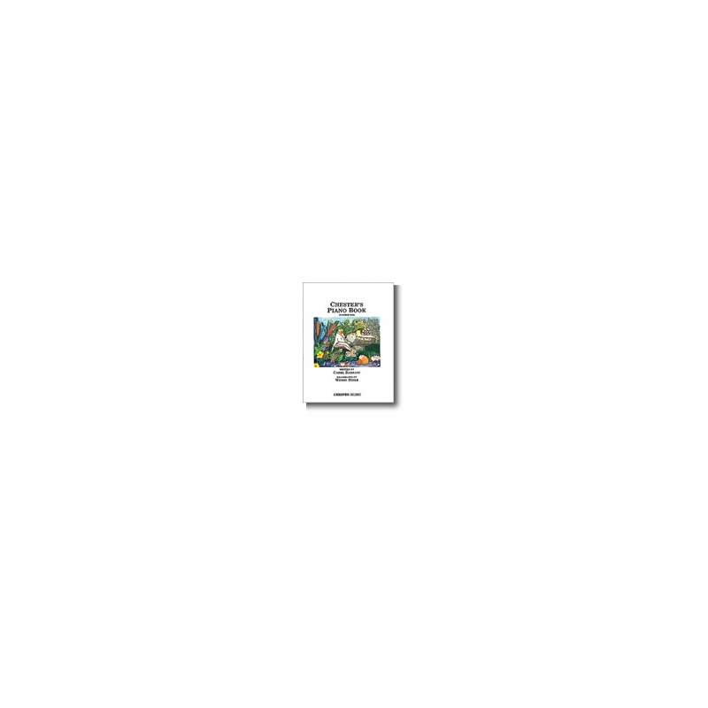 Barratt, Carol - Chester's Piano Book One