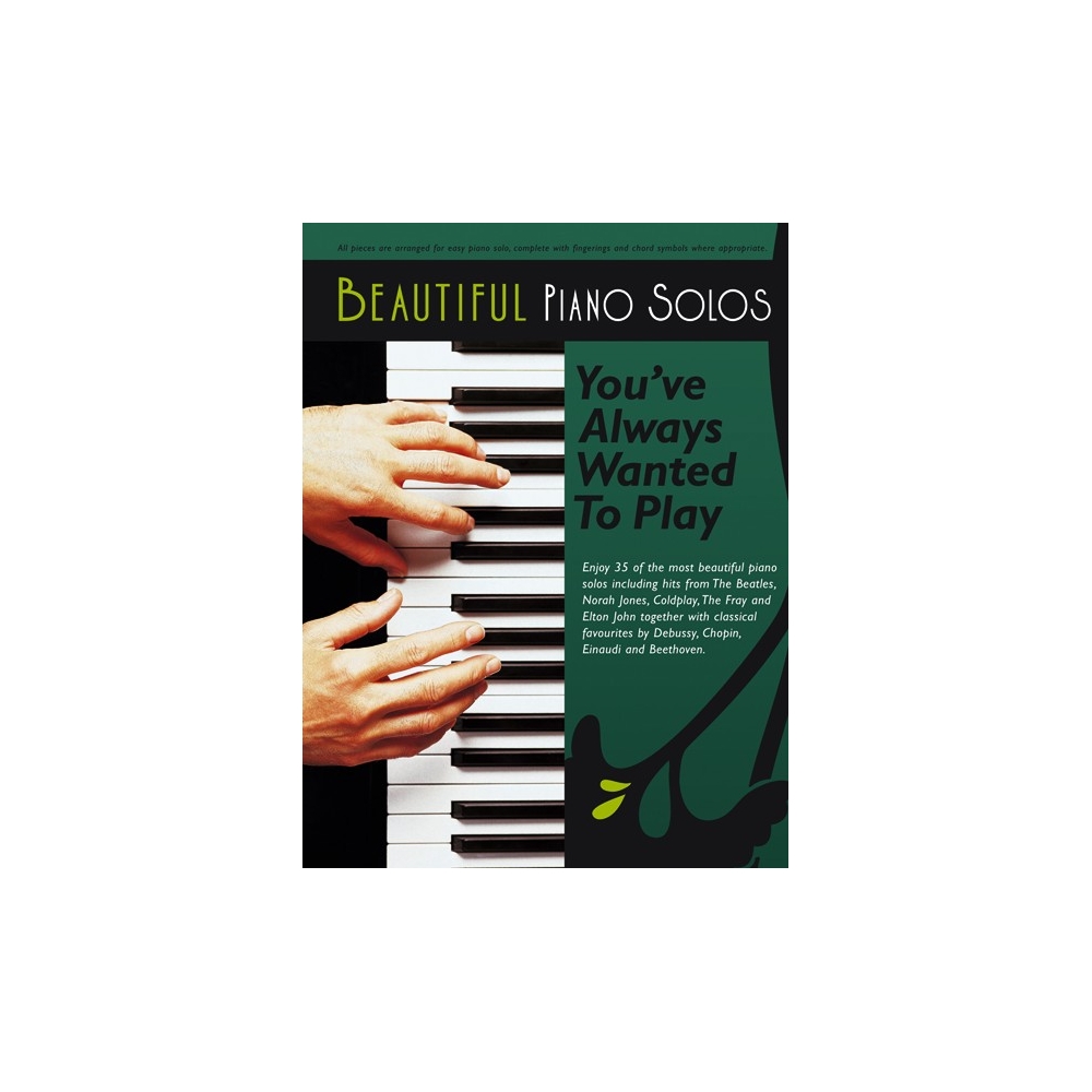 Beautiful Piano Solos You'Ve Always Wanted To Play