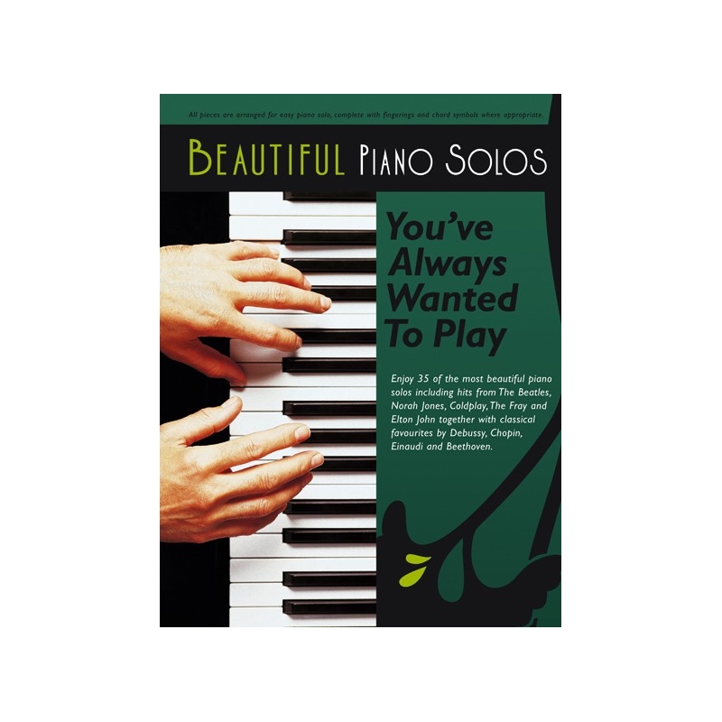 Beautiful Piano Solos You'Ve Always Wanted To Play
