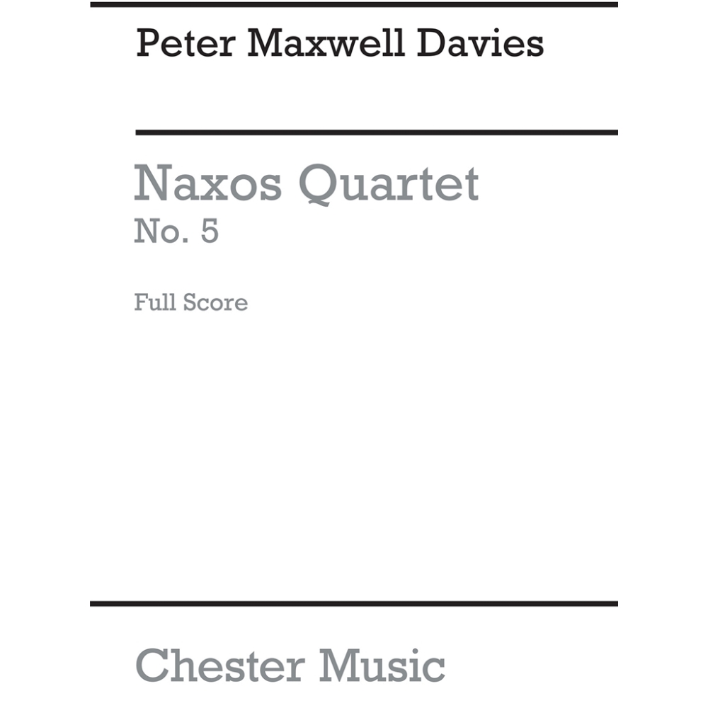 Davies, Peter Maxwell - Naxos Quartet No.5