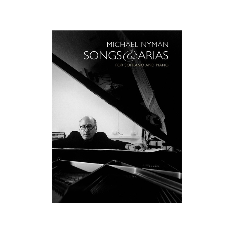Nyman, Michael - Songs And Arias For Soprano And Piano
