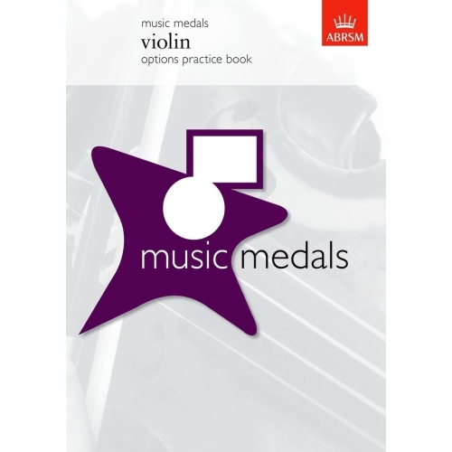 Music Medals Violin Options Practice Book