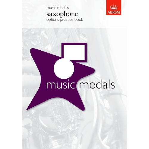 Music Medals Saxophone Options Practice Book
