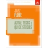 Jazz Flute Aural Tests and Quick Studies Levels/Grades 1-5