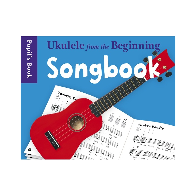 Ukulele From The Beginning Songbook