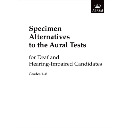 Specimen Alternatives to the Aural Tests for Deaf and Hearing-Impaired candidates - generic + piano