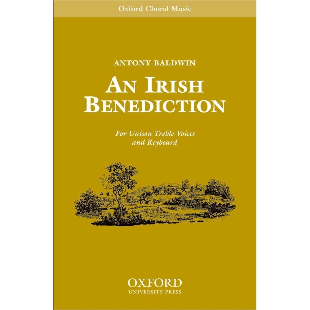 An Irish Benediction - Baldwin, Antony