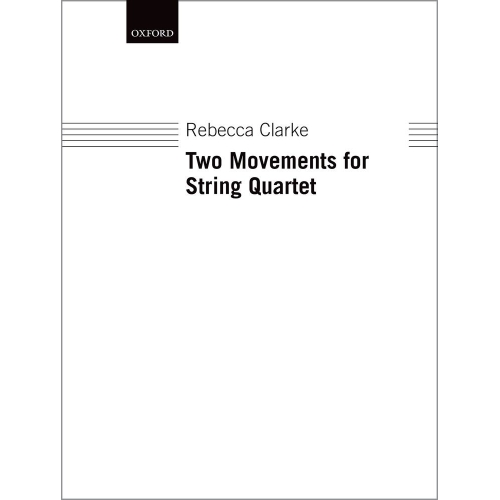 Clarke, Rebecca - Two movements for string quartet