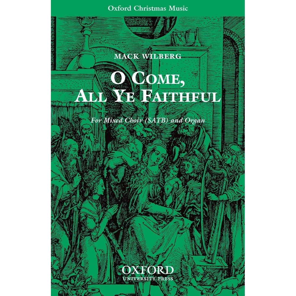 Wilberg, Mack - O come, all ye faithful
