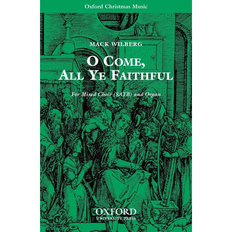 Wilberg, Mack - O come, all ye faithful