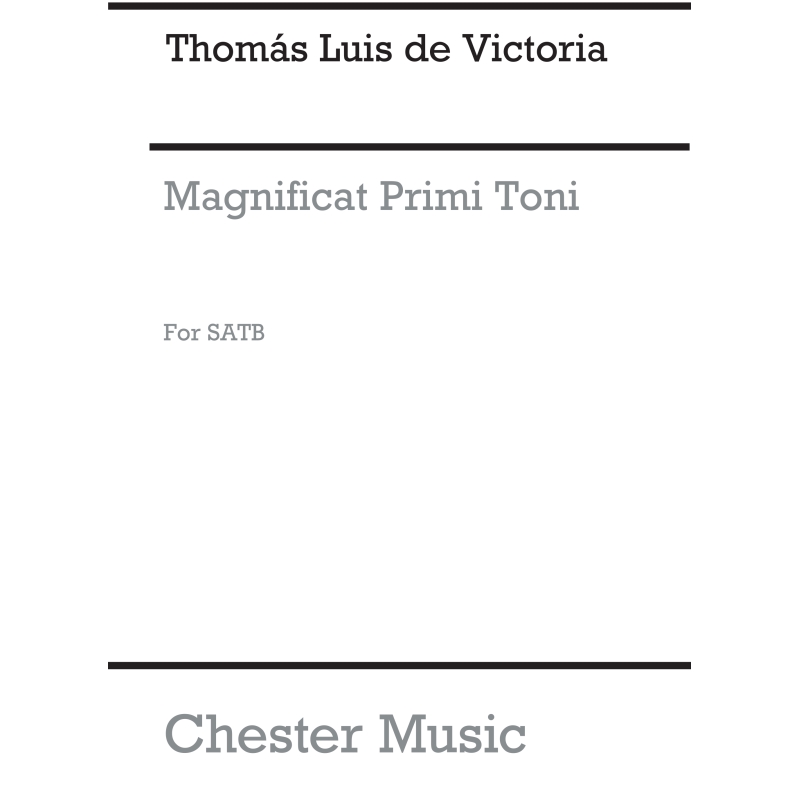 Victoria, Tomás Luis - Magnificat Primi Toni