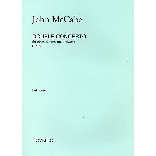 McCabe, John - Double Concerto For Oboe Clarinet and Orchestra