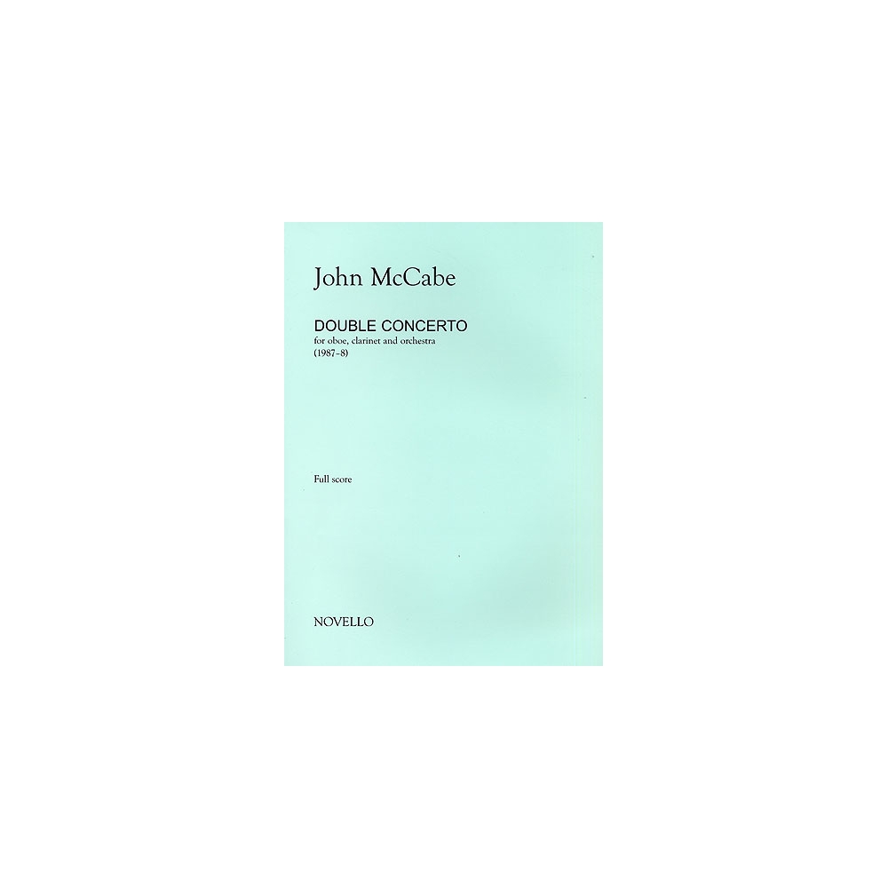 McCabe, John - Double Concerto For Oboe Clarinet and Orchestra