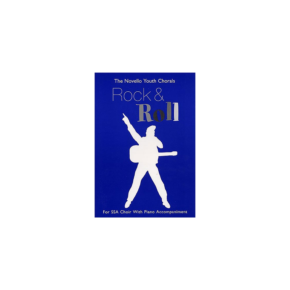The Novello Youth Chorals: Rock And Roll