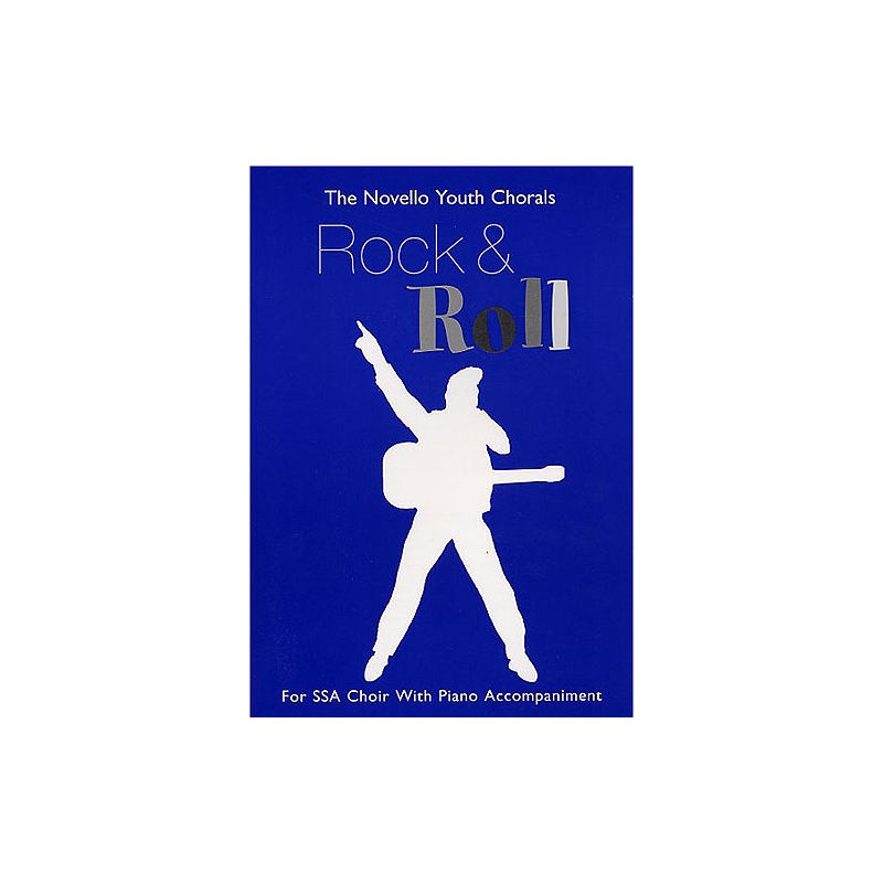 The Novello Youth Chorals: Rock And Roll