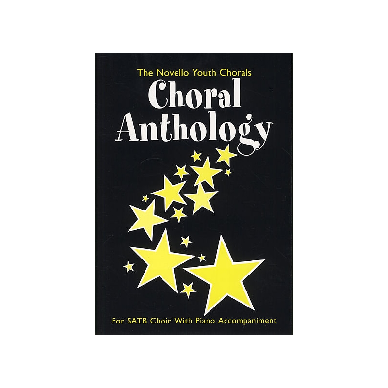 The Novello Youth Chorals Choral Anthology (SATB)