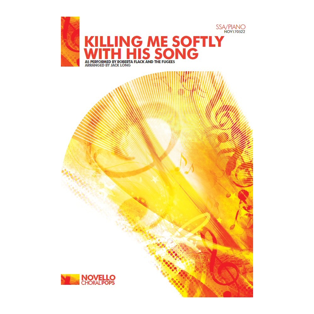 Fox, Charles - Killing Me Softly With His Song (SSA/Piano)