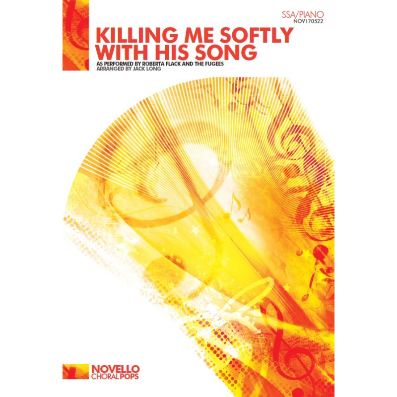 Killing Me Softly With His Song (SSA/Piano)