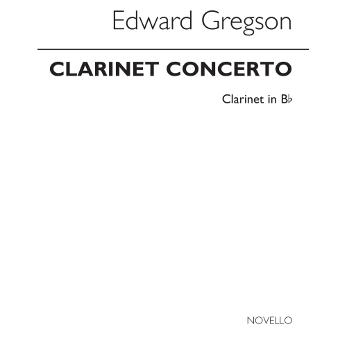 Gregson, Edward - Clarinet...
