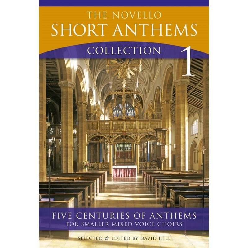 The Novello Short Anthems Collection 1