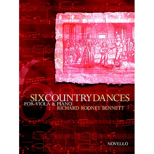Bennett, Richard Rodney - Six Country Dances (Viola/Piano)
