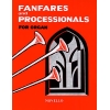 Fanfares And Processionals For Organ