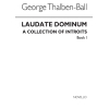 Laudate Dominum- A Collection Of Introits Book 1