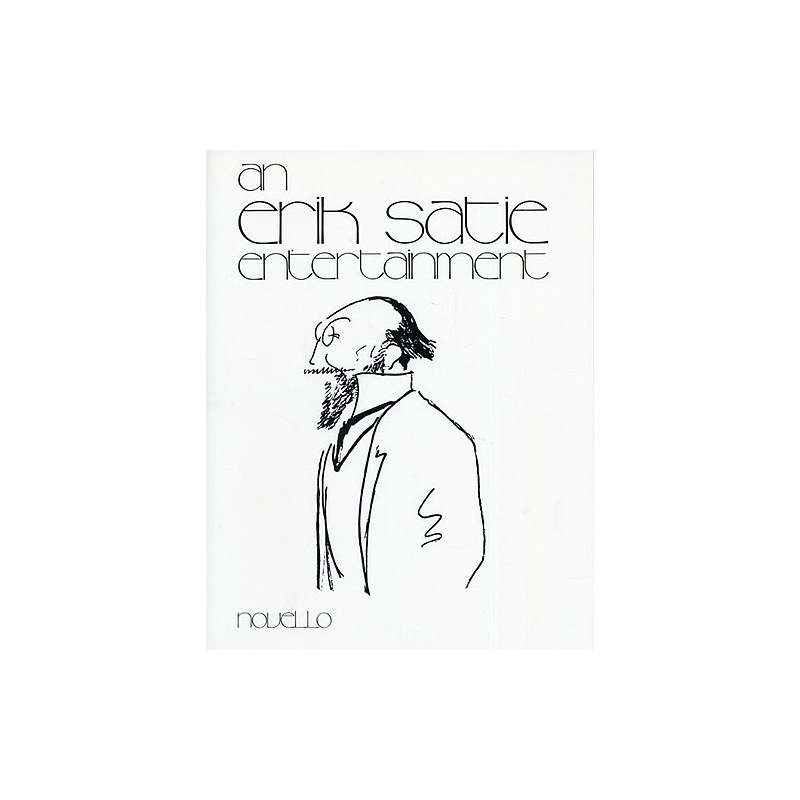 An Erik Satie Entertainment