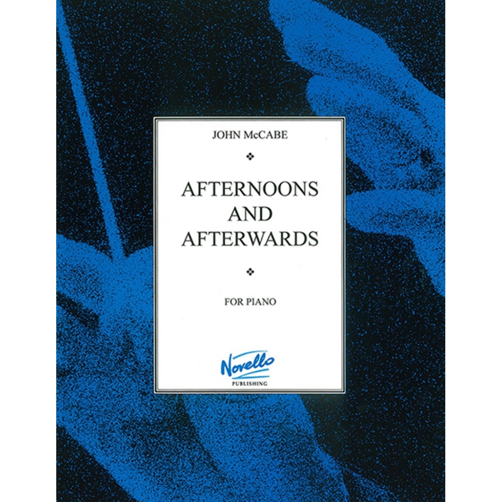 Afternoons And Afterwards