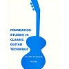 Foundation Studies In Classic Guitar Technique