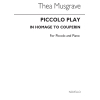 Musgrave, Thea - Piccolo Play
