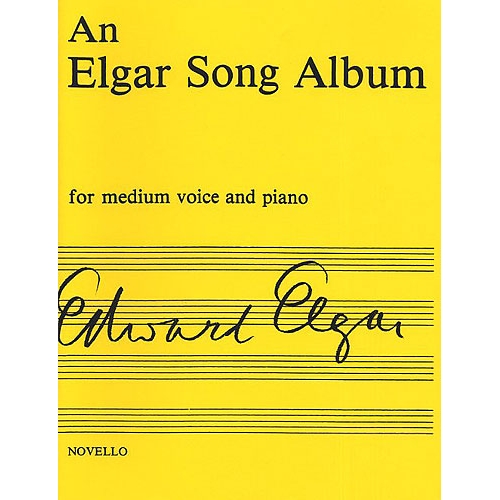An Elgar Song Album - Medium Voice And Piano