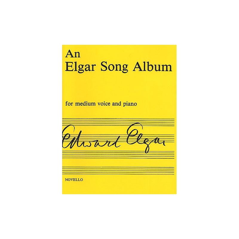 An Elgar Song Album - Medium Voice And Piano
