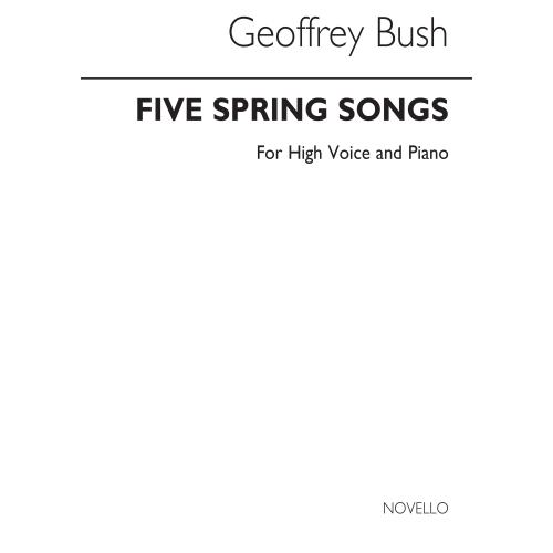 Five Spring Songs For High Voice And Piano