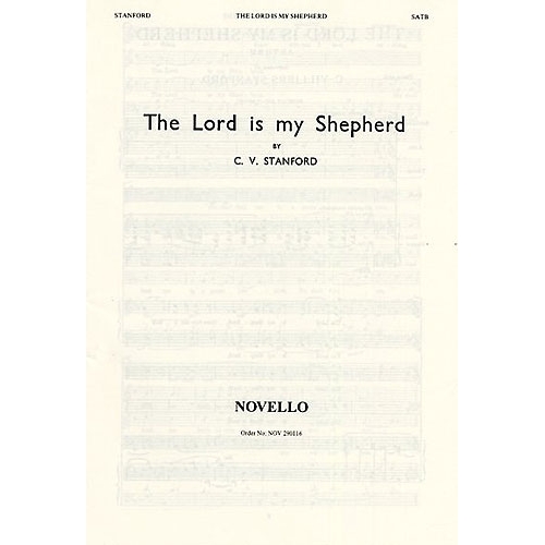 Stanford, Charles Villiers - The Lord Is My Shepherd