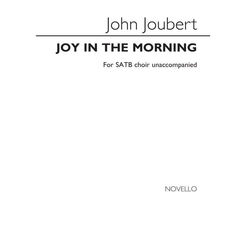 Joubert, John - Joy In The Morning Op.136b