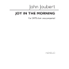 Joubert, John - Joy In The Morning Op.136b