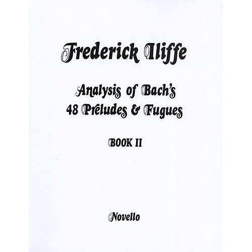 Analysis Of Bach's 48 Preludes & Fugues Book 2