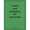 Benoy, A.W. - Scales and Arpeggios For Cello