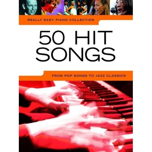 Really Easy Piano: 50 Hit Songs