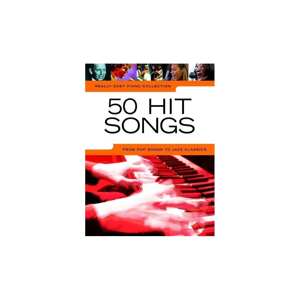 Really Easy Piano: 50 Hit Songs