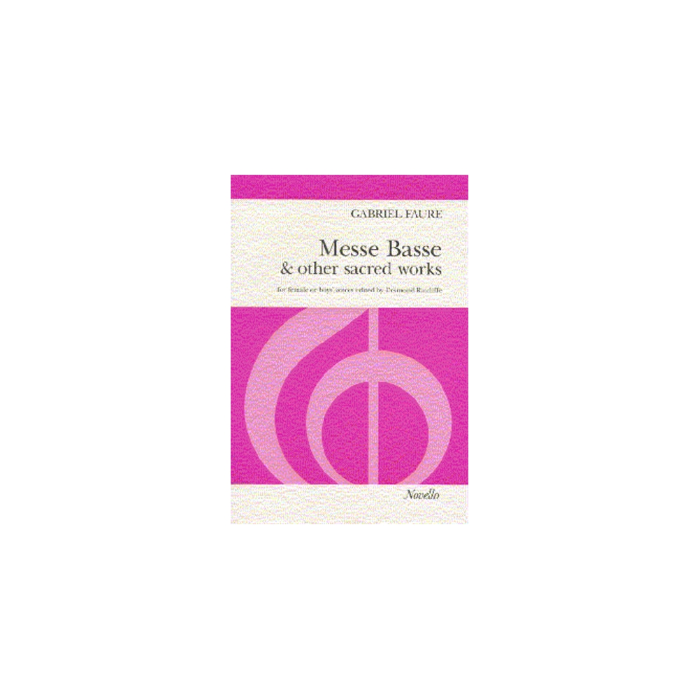 Fauré, Gabriel - Messe Basse And Other Sacred Works