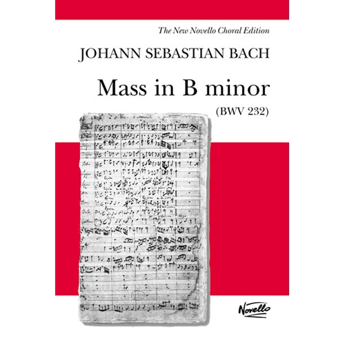 Mass In B Minor BWV 232 - Novello Edition