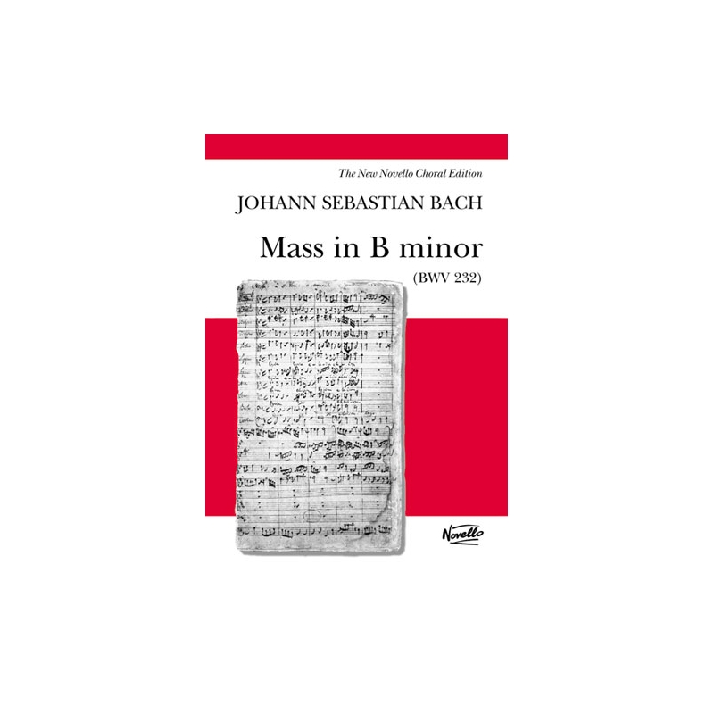 Mass In B Minor BWV 232 - Novello Edition
