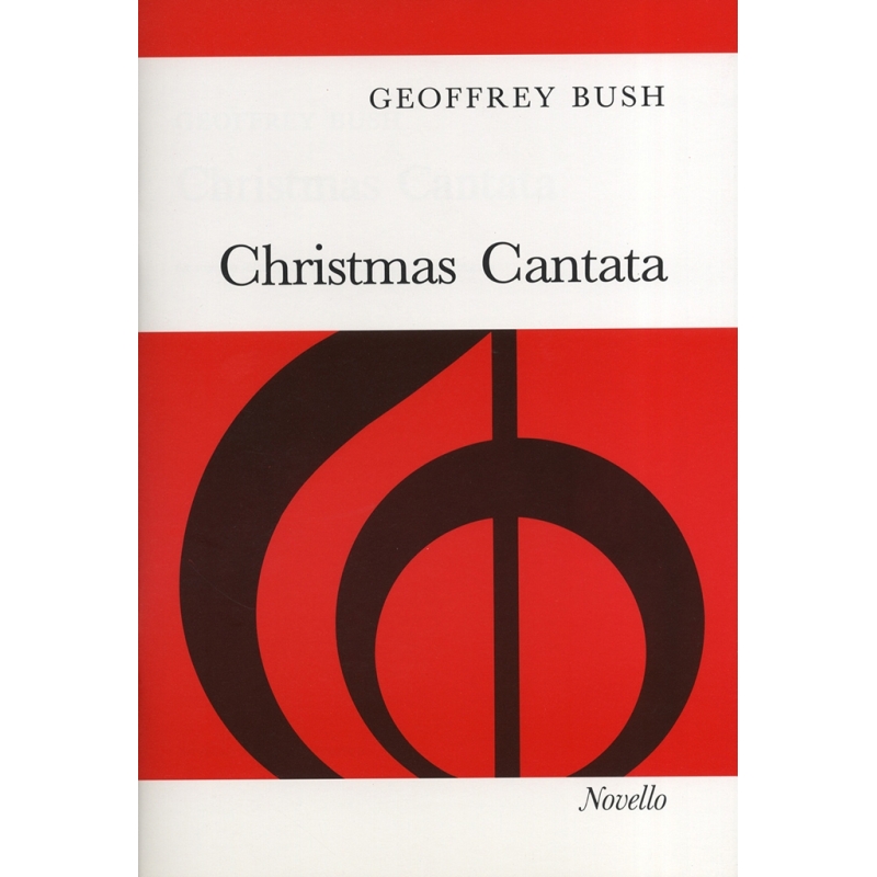 Bush, Geoffrey - Christmas Cantata