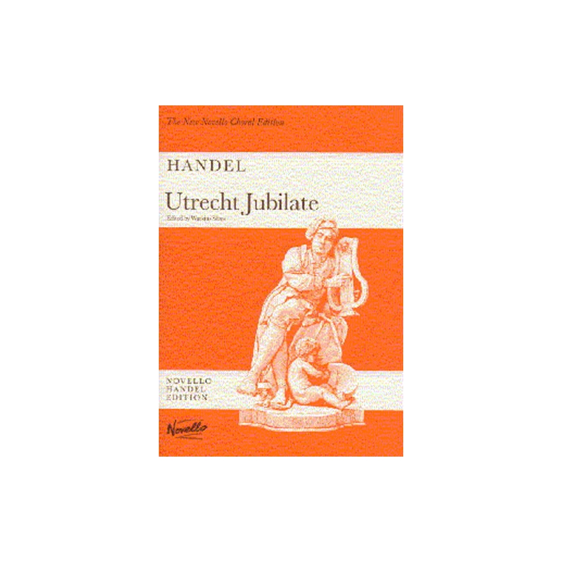 Händel, Georg Friedrich - Utrecht Jubilate