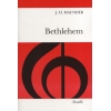 Maunder, John Henry  - Bethlehem