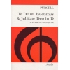 Te Deum Laudamus & Jubilate Deo (D)