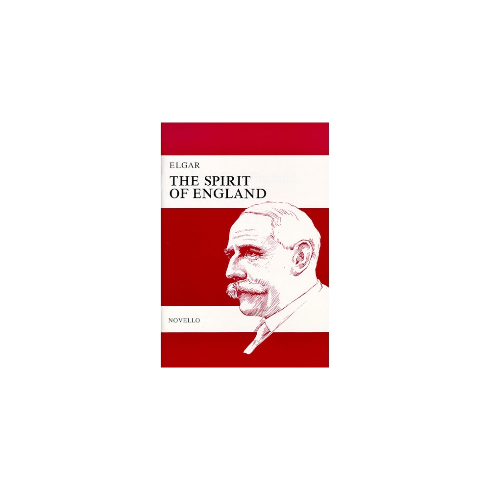 Elgar, Edward - The Spirt Of England Op.80